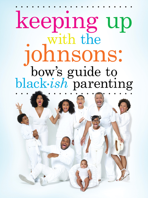 Title details for Keeping Up With the Johnsons by Rainbow Johnson - Available